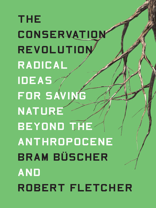 Title details for The Conservation Revolution by Bram Buscher - Available
